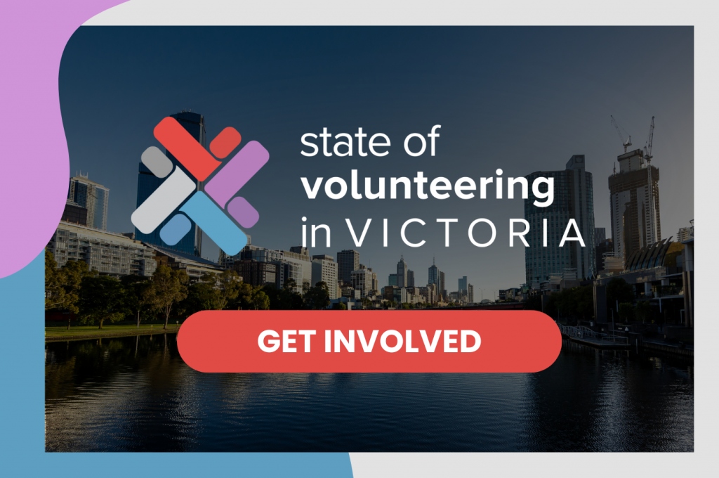 State of Volunteering in Victoria - Get Involved